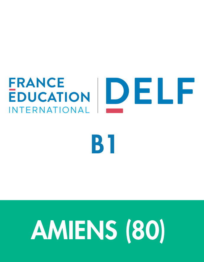 AMIENS - DELF B1