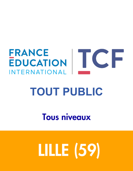 LILLE - TCF Tout Public