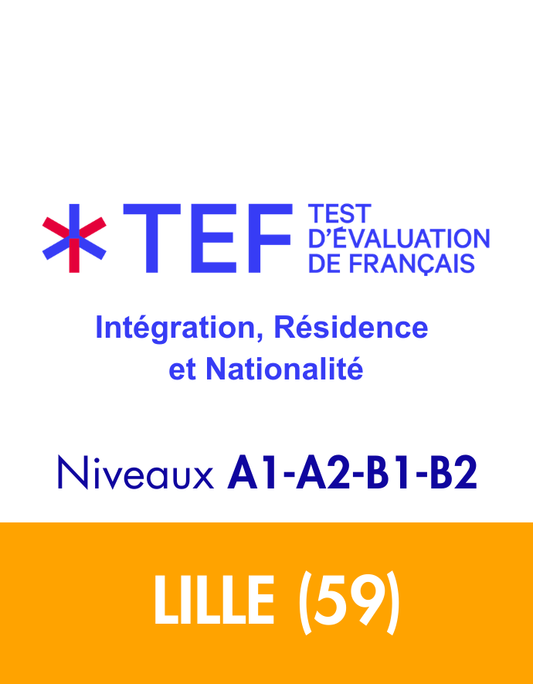 LILLE - TEF Intégration, Résidence et Nationalité